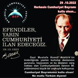 Gazi Mustafa Kemal Atatürk’ün önderliğinde yazılan kurtuluş destanının gururunu, heyecanını ve bu destanın varış noktası olan Cumhuriyetimizin ilanının 99. yıl dönümünü büyük bir coşkuyla kutluyoruz.